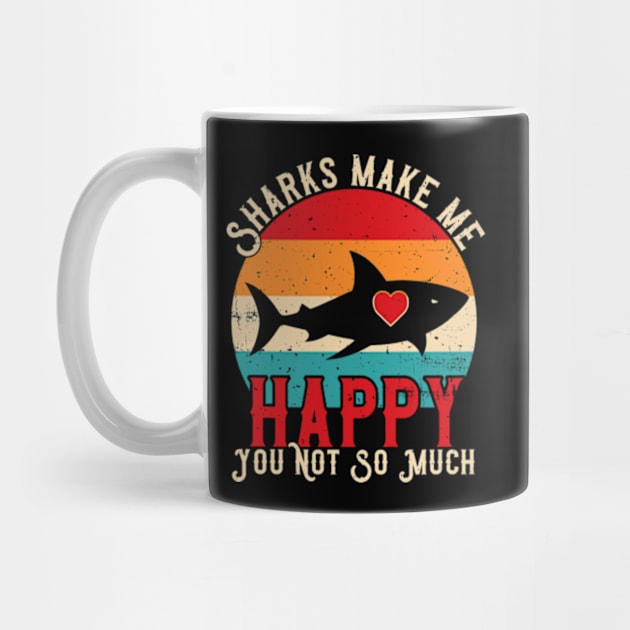 Sharks Make Me Happy You Not So Much by Atelier Djeka